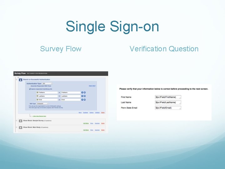 Single Sign-on Survey Flow Verification Question 