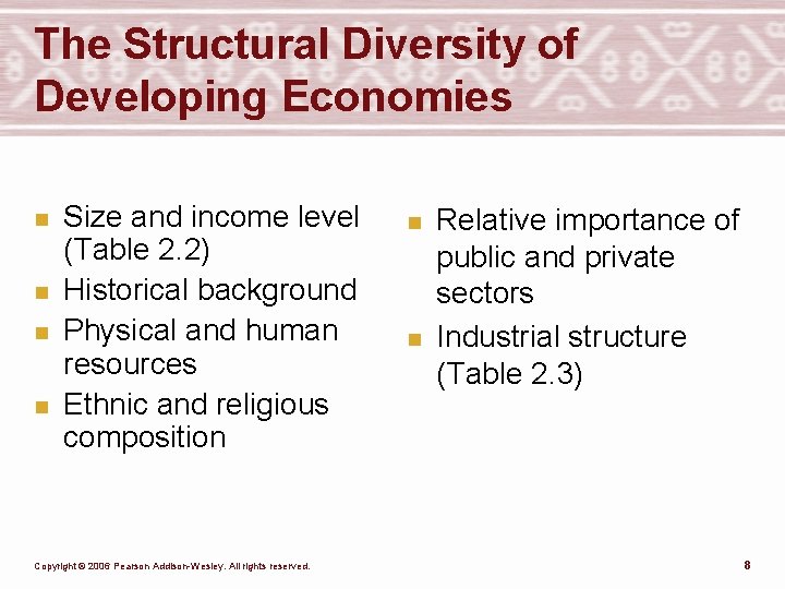 The Structural Diversity of Developing Economies n n Size and income level (Table 2.