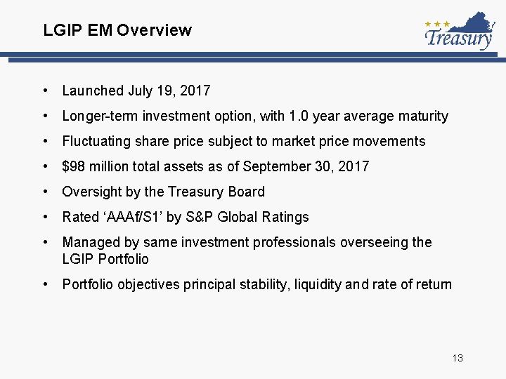 LGIP EM Overview • Launched July 19, 2017 • Longer-term investment option, with 1.