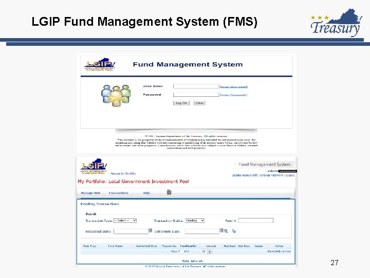 LGIP Fund Management System (FMS) 27 