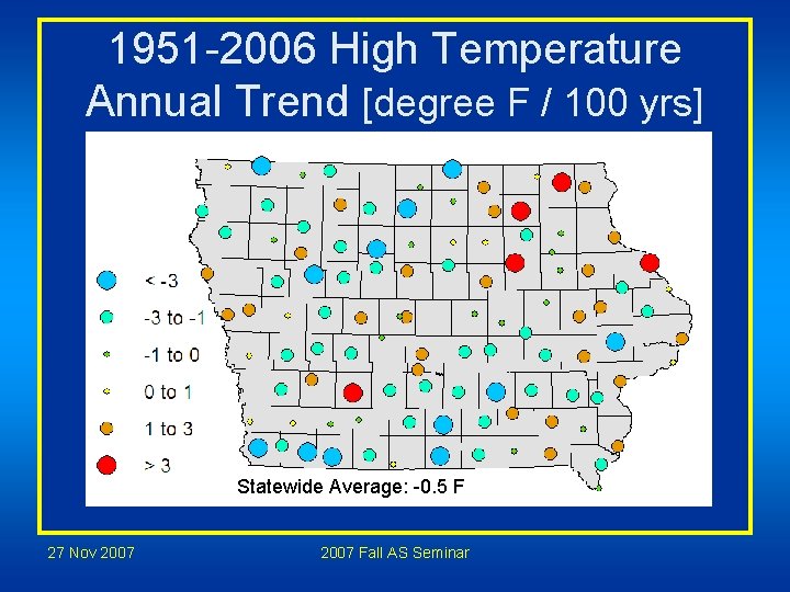 1951 -2006 High Temperature Annual Trend [degree F / 100 yrs] Statewide Average: -0.
