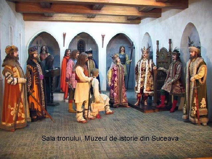 Sala tronului, Muzeul de istorie din Suceava 