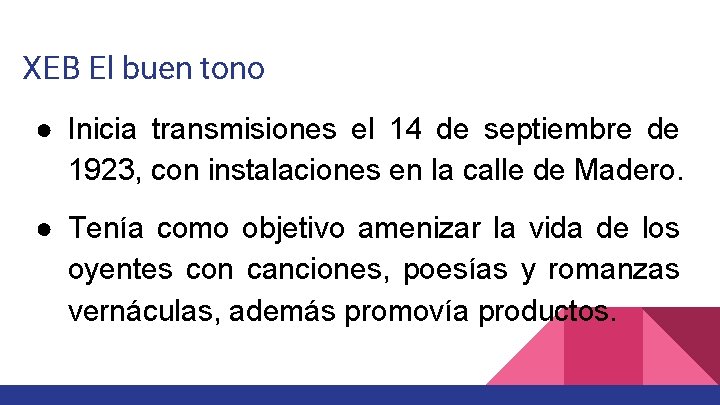 XEB El buen tono ● Inicia transmisiones el 14 de septiembre de 1923, con XEB El buen tono ● Inicia transmisiones el 14 de septiembre de 1923, con