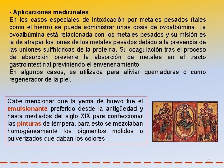 - Aplicaciones medicinales En los casos especiales de intoxicación por metales pesados (tales como