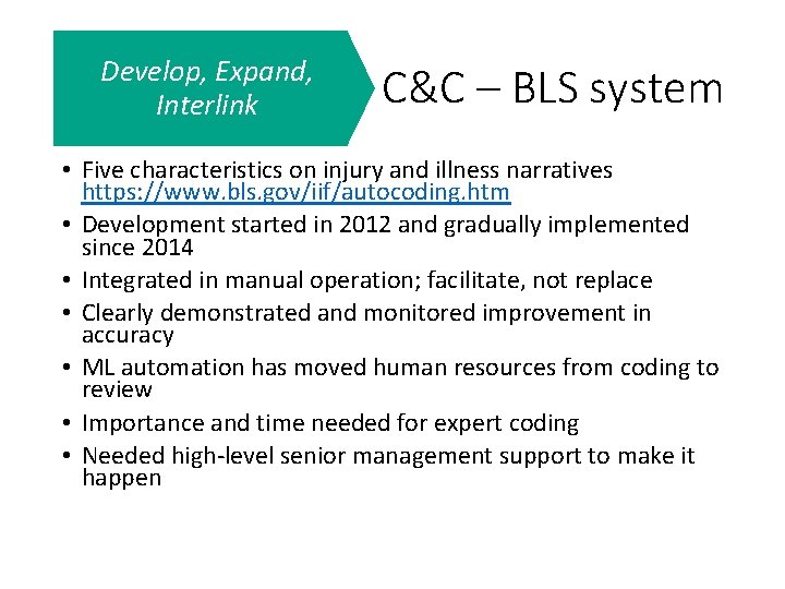 Develop, Expand, Interlink C&C – BLS system • Five characteristics on injury and illness