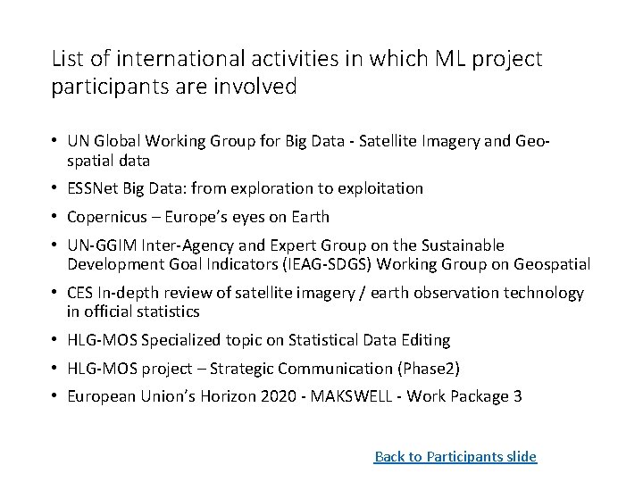 List of international activities in which ML project participants are involved • UN Global