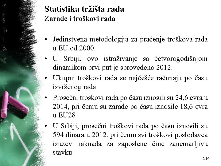Statistika tržišta rada Zarade i troškovi rada • Jedinstvena metodologija za praćenje troškova rada