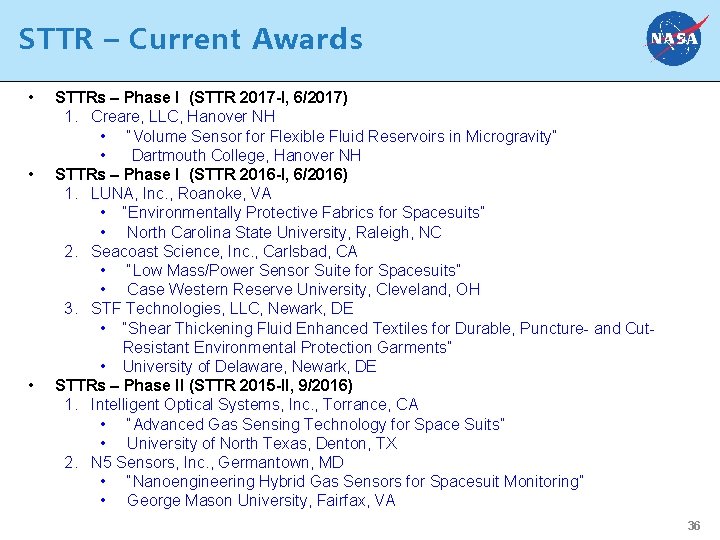 STTR – Current Awards • • • STTRs – Phase I (STTR 2017 -I,