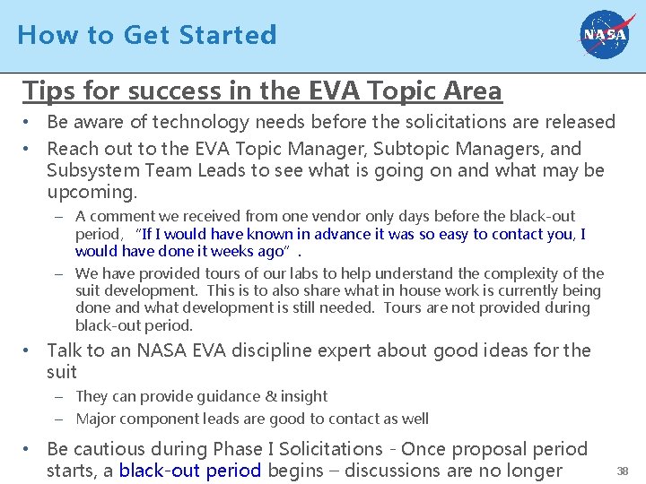 How to Get Started Tips for success in the EVA Topic Area • Be