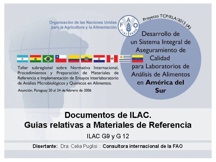 Documentos de ILAC. Guías relativas a Materiales de Referencia ILAC G 9 y G