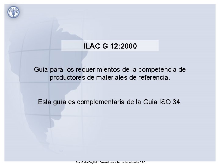 ILAC G 12: 2000 Guia para los requerimientos de la competencia de productores de