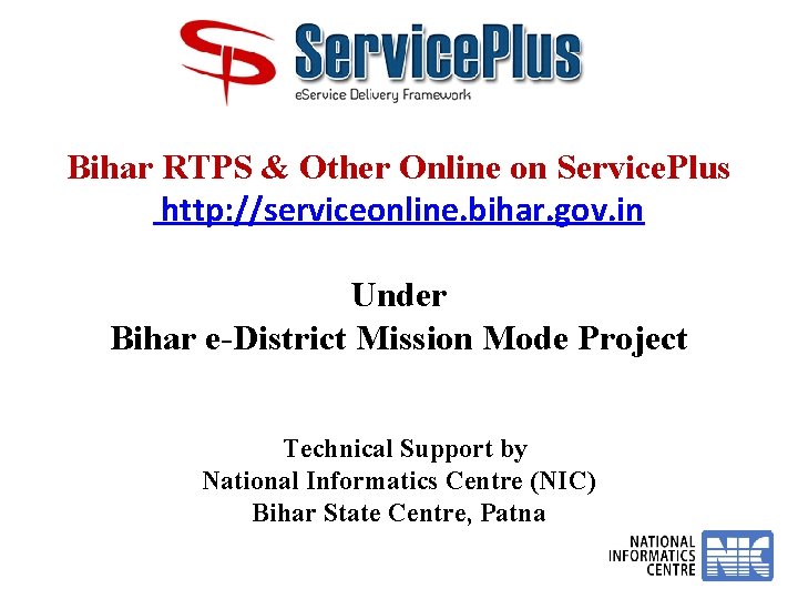 Bihar RTPS & Other Online on Service. Plus http: //serviceonline. bihar. gov. in Under