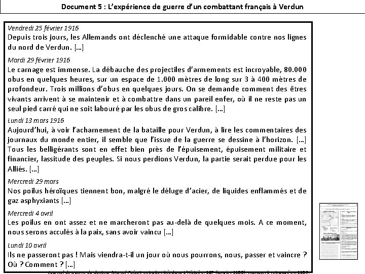 Document 5 : L’expérience de guerre d’un combattant français à Verdun Vendredi 25 février
