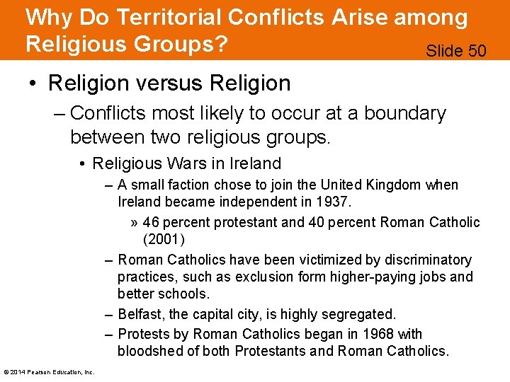 Why Do Territorial Conflicts Arise among Religious Groups? Slide 50 • Religion versus Religion