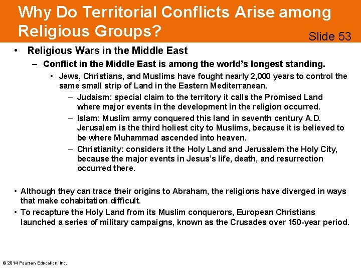 Why Do Territorial Conflicts Arise among Religious Groups? Slide 53 • Religious Wars in