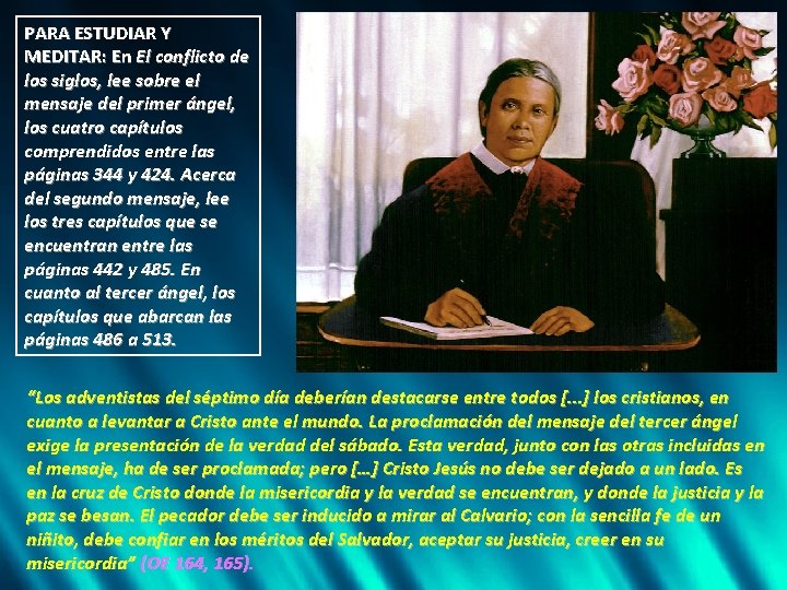 PARA ESTUDIAR Y MEDITAR: En El conflicto de los siglos, lee sobre el mensaje