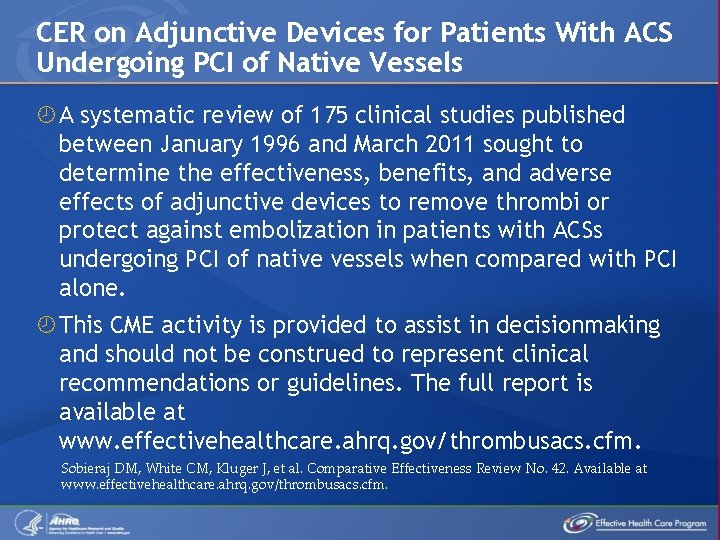 CER on Adjunctive Devices for Patients With ACS Undergoing PCI of Native Vessels A