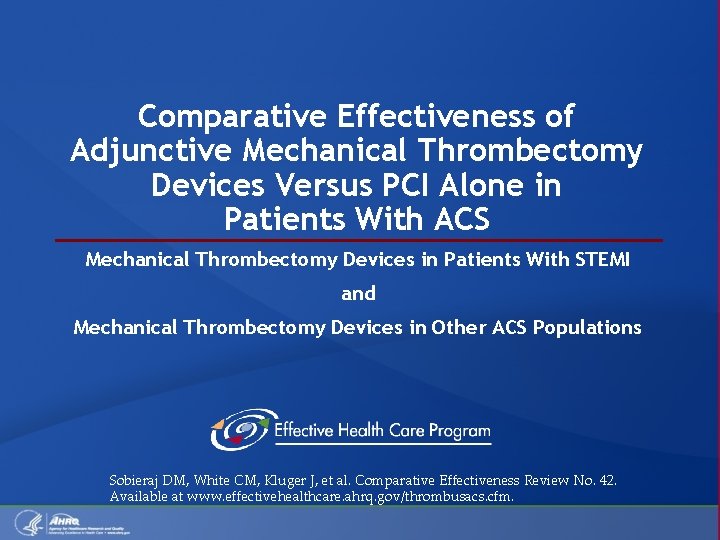 Comparative Effectiveness of Adjunctive Mechanical Thrombectomy Devices Versus PCI Alone in Patients With ACS