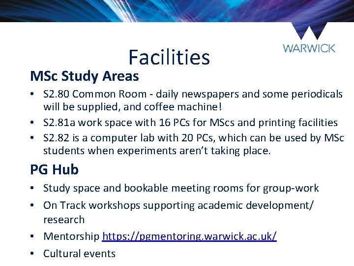 Facilities MSc Study Areas • S 2. 80 Common Room - daily newspapers and Facilities MSc Study Areas • S 2. 80 Common Room - daily newspapers and