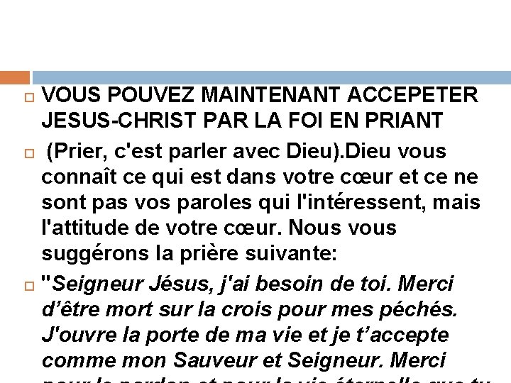 VOUS POUVEZ MAINTENANT ACCEPETER JESUS-CHRIST PAR LA FOI EN PRIANT (Prier, c'est parler avec VOUS POUVEZ MAINTENANT ACCEPETER JESUS-CHRIST PAR LA FOI EN PRIANT (Prier, c'est parler avec