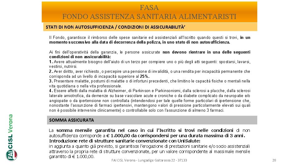 FASA FONDO ASSISTENZA SANITARIA ALIMENTARISTI STATI DI NON AUTOSUFFICIENZA / CONDIZIONI DI ASSICURABILITÀ’ Il