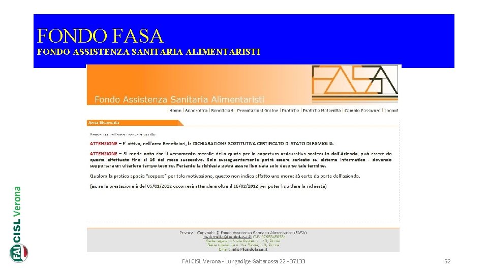 FONDO FASA FONDO ASSISTENZA SANITARIA ALIMENTARISTI FAI CISL Verona - Lungadige Galtarossa 22 -