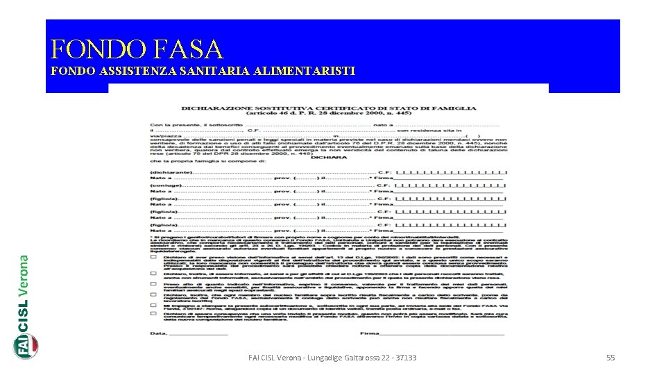 FONDO FASA FONDO ASSISTENZA SANITARIA ALIMENTARISTI FAI CISL Verona - Lungadige Galtarossa 22 -