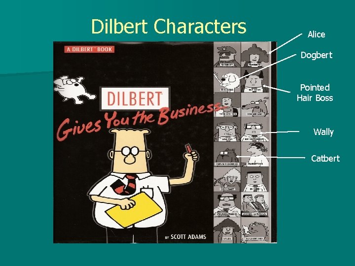 Dilbert Characters Alice Dogbert Pointed Hair Boss Wally Catbert 