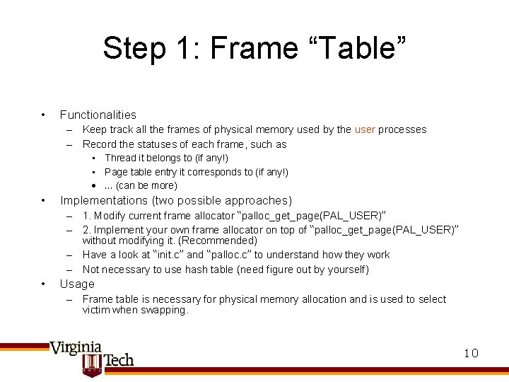 Step 1: Frame “Table” • Functionalities – Keep track all the frames of physical