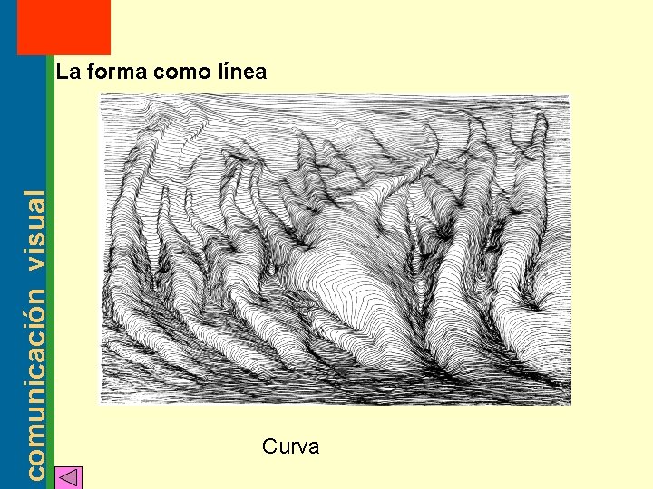 MT: 2 2003 La forma como línea comunicación visual Curva 