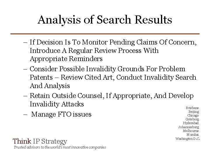 Analysis of Search Results – If Decision Is To Monitor Pending Claims Of Concern,