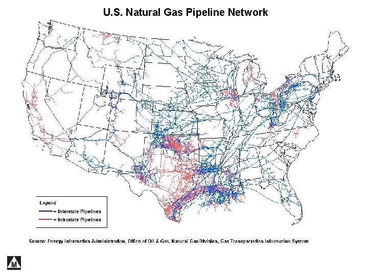 U. S. Natural Gas Pipeline Network 