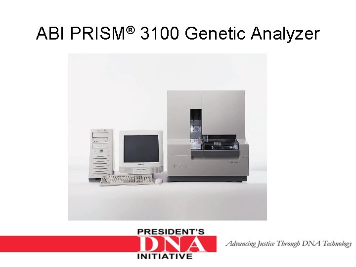 ABI PRISM® 3100 Genetic Analyzer 