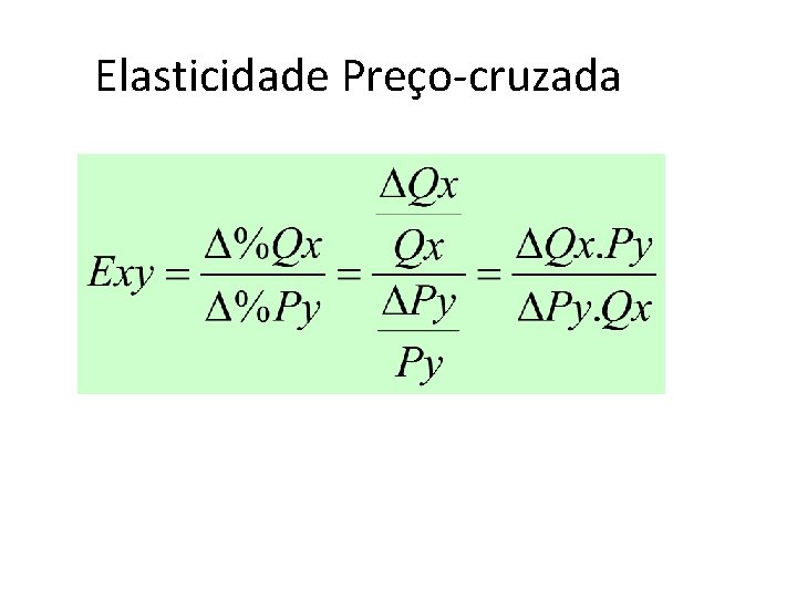 Elasticidade Preço-cruzada 
