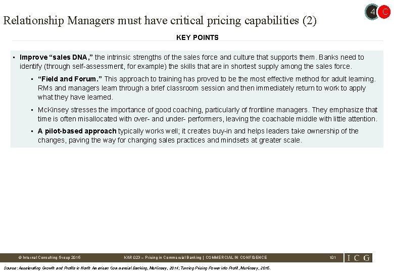 4 C Relationship Managers must have critical pricing capabilities (2) KEY POINTS • Improve