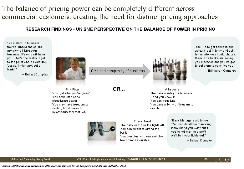 The balance of pricing power can be completely different across commercial customers, creating the