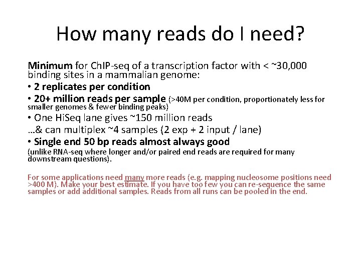 How many reads do I need? Minimum for Ch. IP-seq of a transcription factor