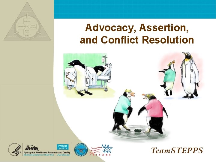 Advocacy, Assertion, and Conflict Resolution 