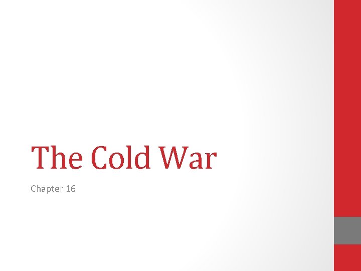 The Cold War Chapter 16 
