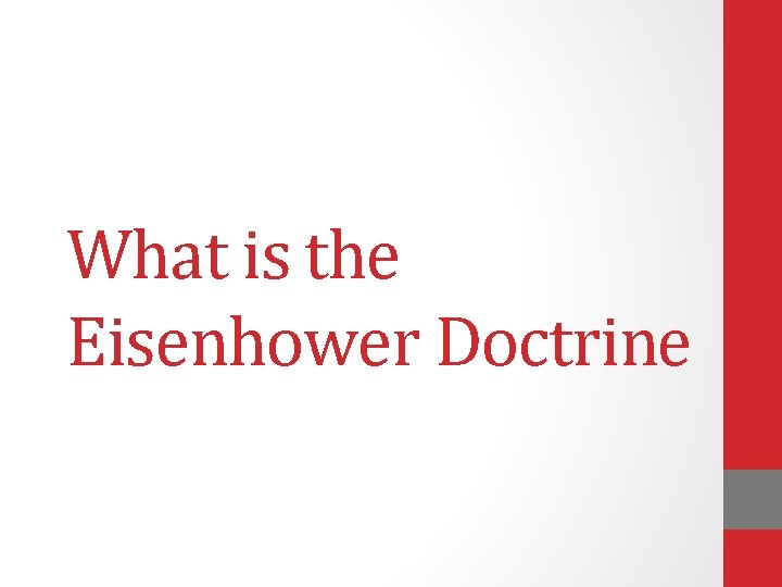 What is the Eisenhower Doctrine 