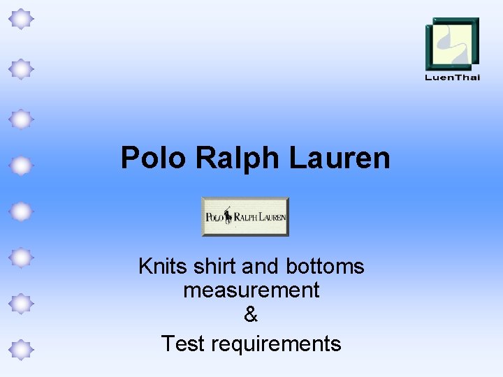 Polo Ralph Lauren Knits shirt and bottoms measurement & Test requirements 