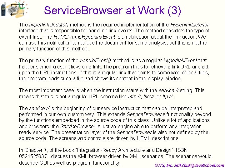 Service. Browser at Work (3) The hyperlink. Update() method is the required implementation of