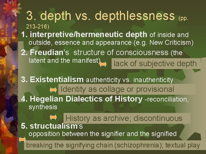 3. depth vs. depthlessness (pp. 213 -216) 1. interpretive/hermeneutic depth of inside and outside, 3. depth vs. depthlessness (pp. 213 -216) 1. interpretive/hermeneutic depth of inside and outside,