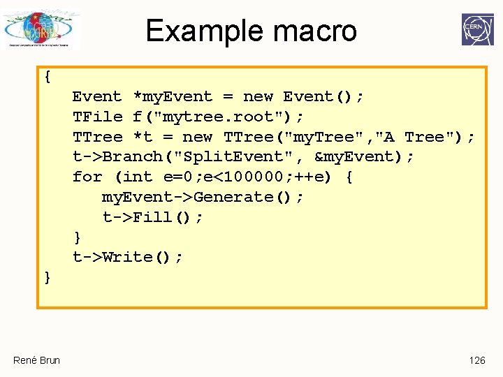 Example macro { Event *my. Event = new Event(); TFile f("mytree. root"); TTree *t Example macro { Event *my. Event = new Event(); TFile f("mytree. root"); TTree *t
