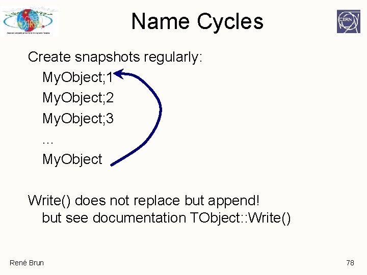 Name Cycles Create snapshots regularly: My. Object; 1 My. Object; 2 My. Object; 3 Name Cycles Create snapshots regularly: My. Object; 1 My. Object; 2 My. Object; 3