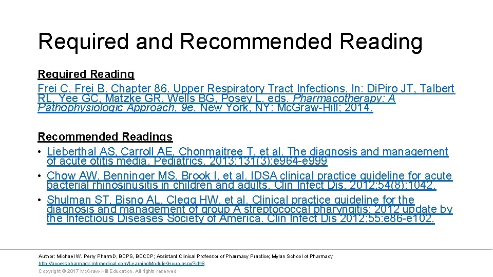 Required and Recommended Reading Required Reading Frei C, Frei B. Chapter 86. Upper Respiratory