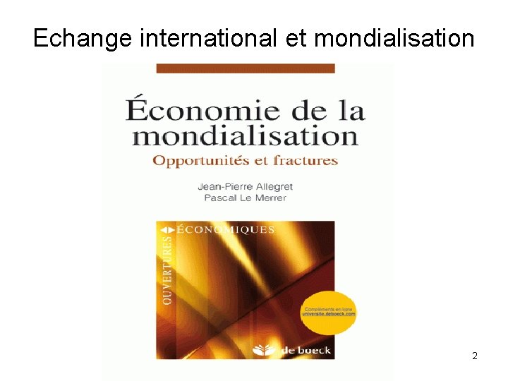 Echange international et mondialisation 2 