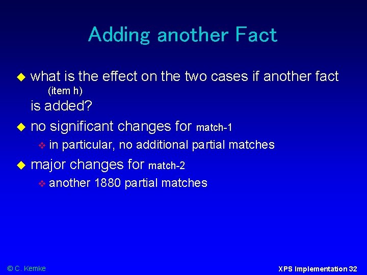 Adding another Fact what is the effect on the two cases if another fact