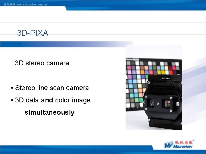 3 D-PIXA 3 D stereo camera • Stereo line scan camera • 3 D