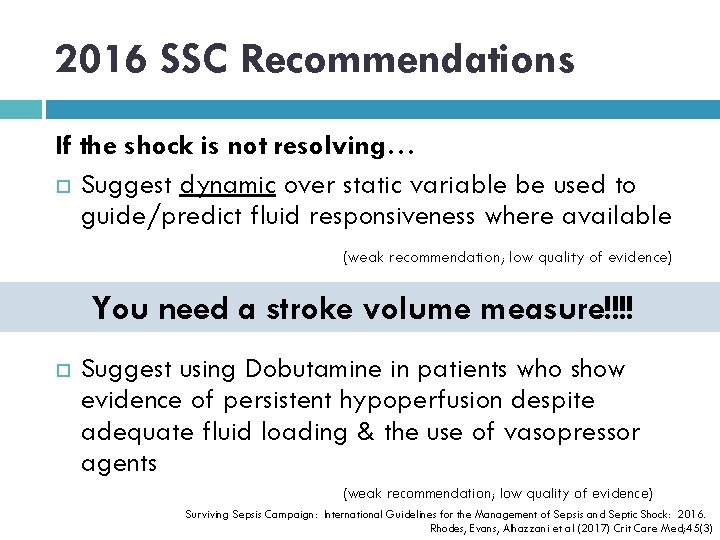 2016 SSC Recommendations If the shock is not resolving… Suggest dynamic over static variable